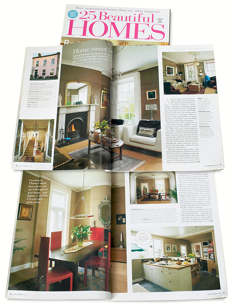 Pages 30 to 34 in the March 2007 issue of 25 Beautiful Homes magazines featuring Seamus Sweeney and Andre Graham's three storey Georgian terrace near Holywood in County Down.