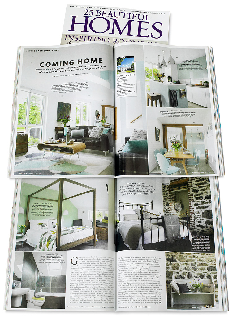 Pages 82 to 854 in the November 2015 issue of 25 Beautiful Homes magazine - Kim & Derek Loughery's barn extension nestled in the Sperrin Mountains near Limavady in County Londonderry.
