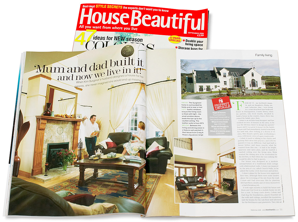 Pages 52 to 57 in the September 2006 issue of House Beautiful magazine featuring Kim and Colum Surginor's newly built detached house near Downpatrick in County Down.